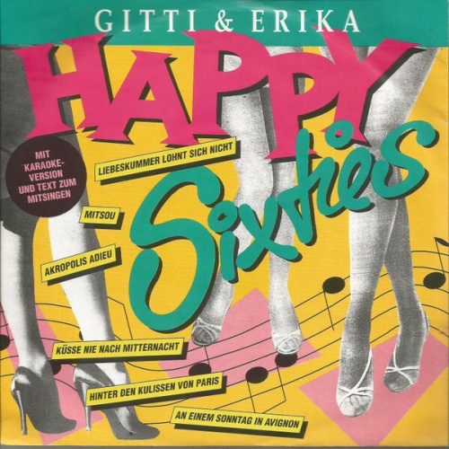 7", Single Gitti & Erika - Happy Sixties