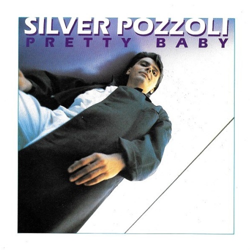 7" Silver Pozzoli* - Pretty Baby