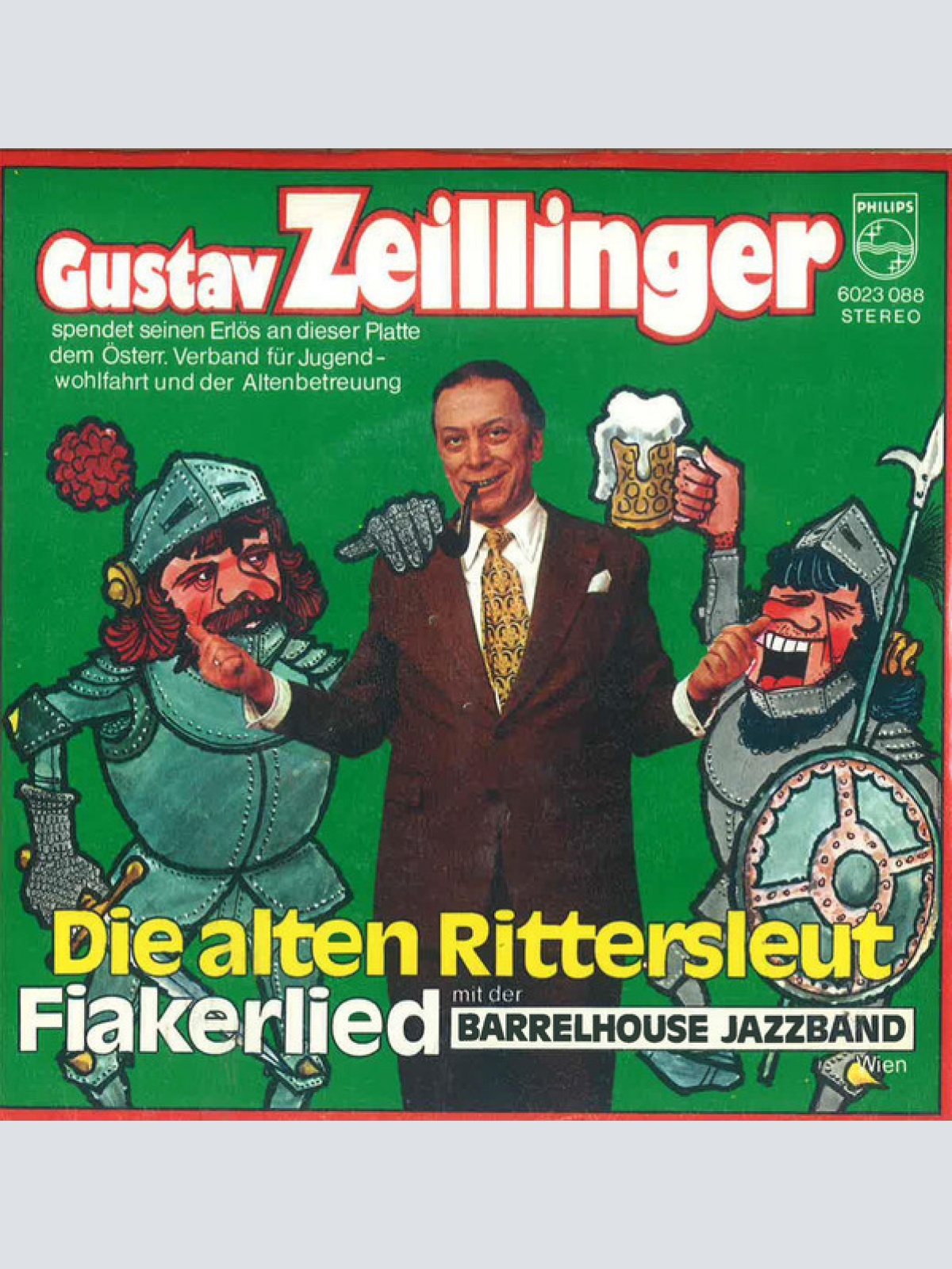 7", Single Gustav Zeillinger Mit Der Barrelhouse Jazzband - Die Alten Ritters...