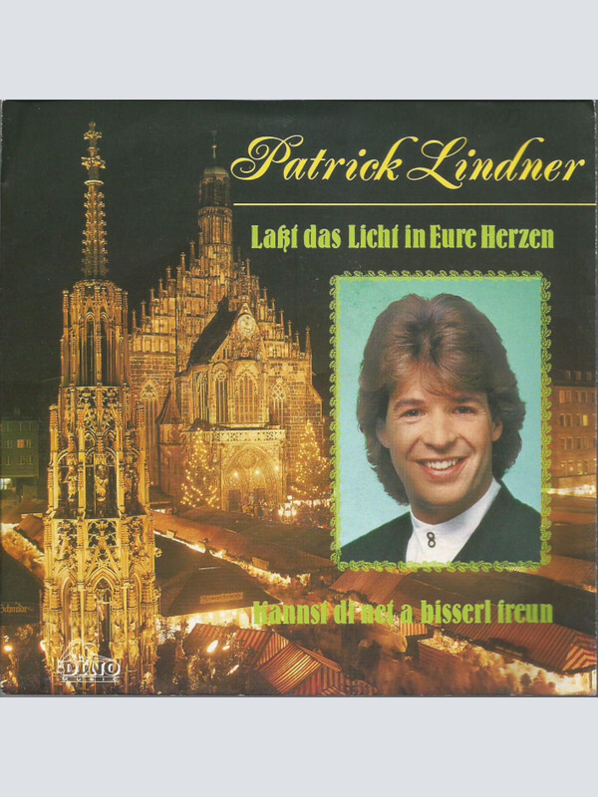 7", Single Patrick Lindner - Laßt Das Licht In Eure Herzen