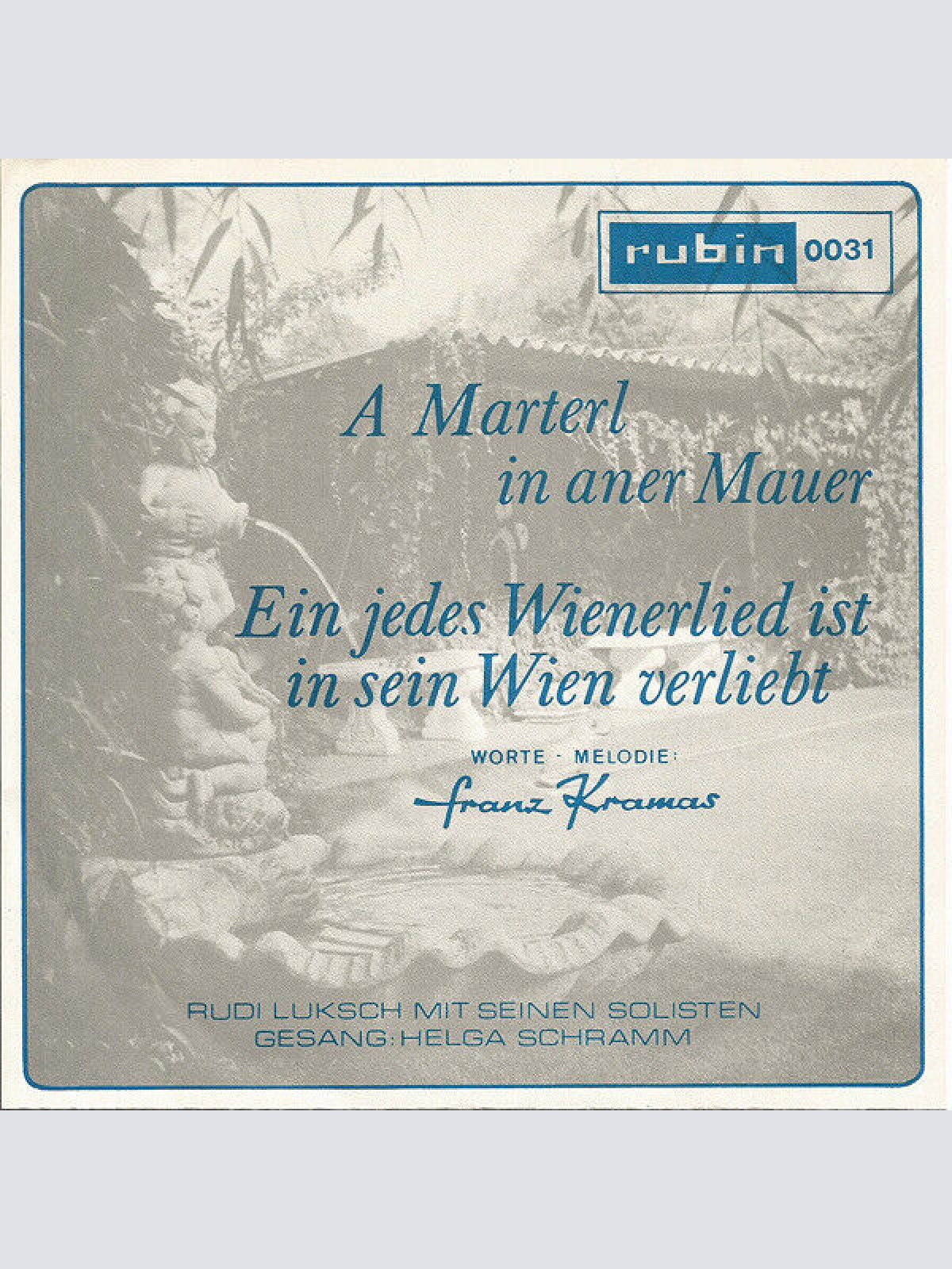 7", Single Helga Schramm, Rudi Luksch Mit Seinen Solisten - A Marterl In Aner...