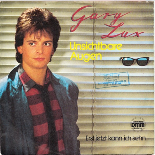 7", Single Gary Lux - Unsichtbare Augen