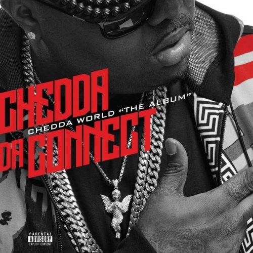 CD, Album Chedda Da Connect - Chedda World "The Album"