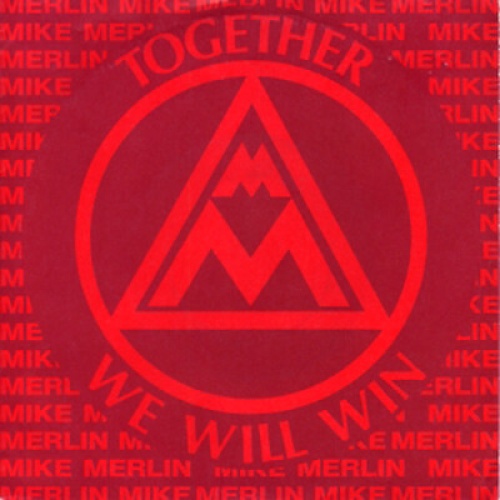 7", Single Mike Merlin - Together We Will Win