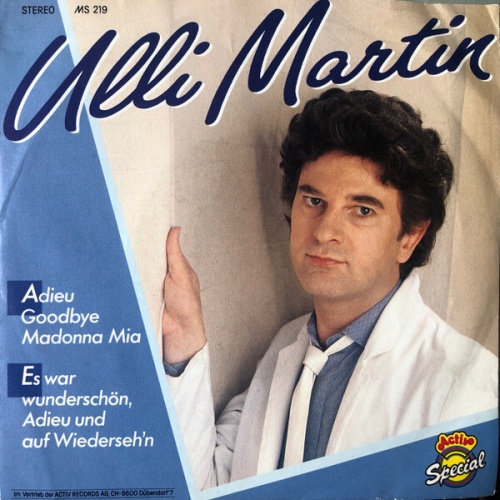 7", Single Ulli Martin - Adieu Goodbye Madonna Mia