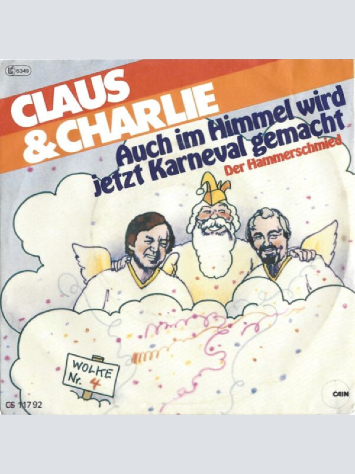 7", Single Claus & Charlie* - Auch Im Himmel Wird Jetzt Karneval Gemacht