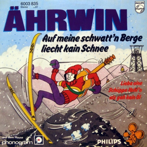 7", Single Ährwin - Auf Meine Schwatt'n Berge Liecht Kain Schnee