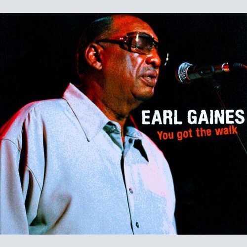 CD, Album, Dig Earl Gaines - You Got The Walk