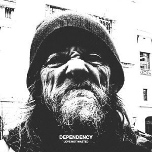 CD Dependency - Love Not Wasted