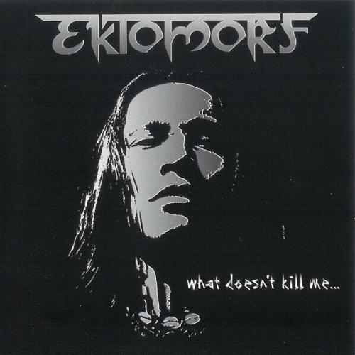 CD, Album, Enh, Ltd, Dig Ektomorf - What Doesn't Kill Me...