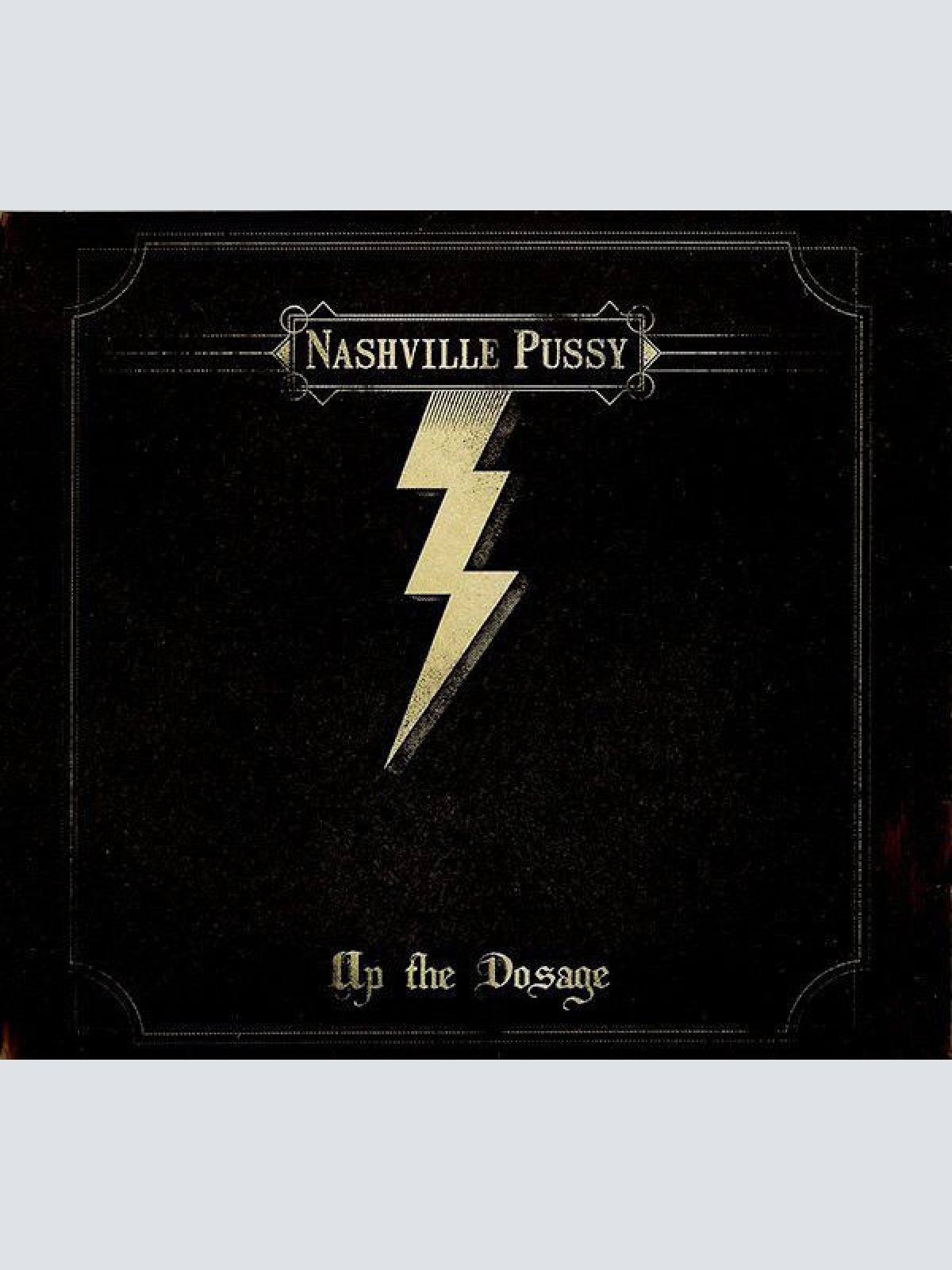 CD, Album Nashville Pussy - Up The Dosage
