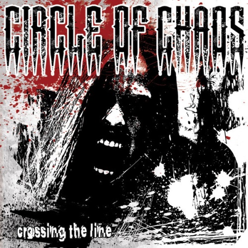 CD, Album Circle Of Chaos - Crossing The Line