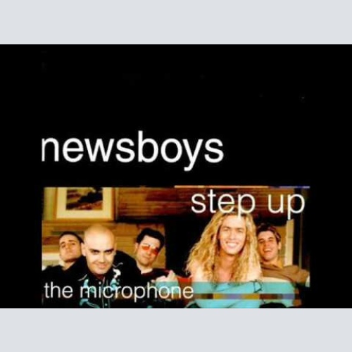 CD, Album Newsboys - Step Up To The Microphone