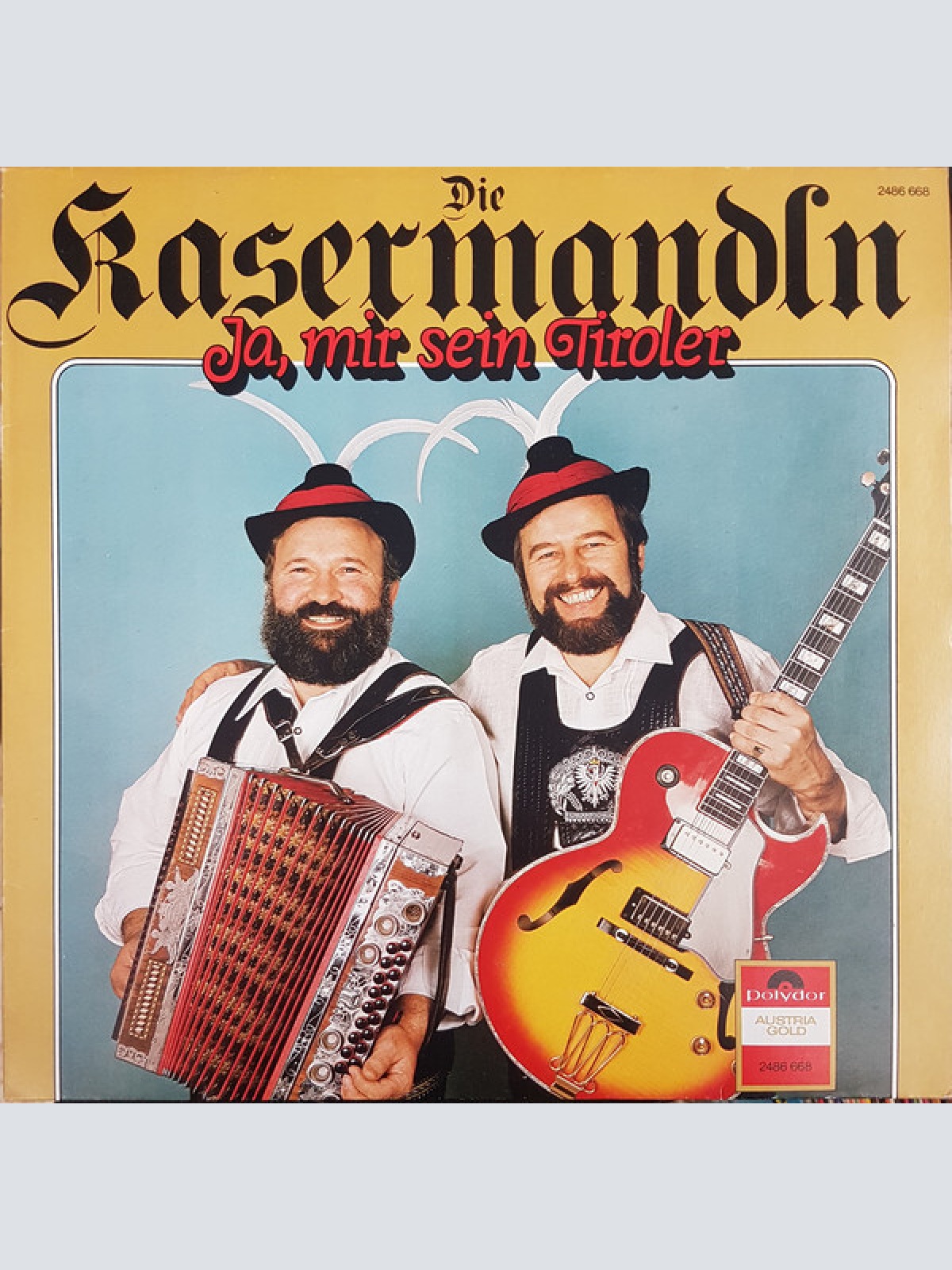 LP, Album Die Kasermandln* - Ja, Mir Sein Tiroler