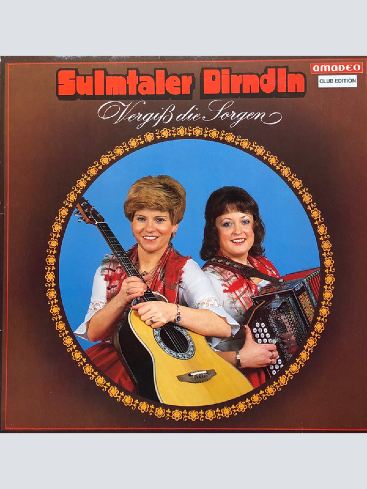 LP, Album, Club Sulmtaler Dirndln - Vergiss Die Sorgen