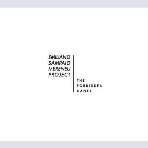 CD, Album Emiliano Sampaio Mereneu Project* - The Forbidden Dance
