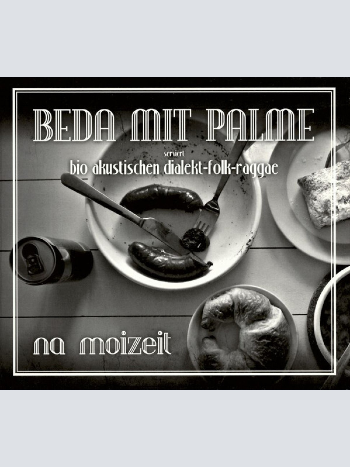 CD, Album Beda Mit Palme - Na Moizeit