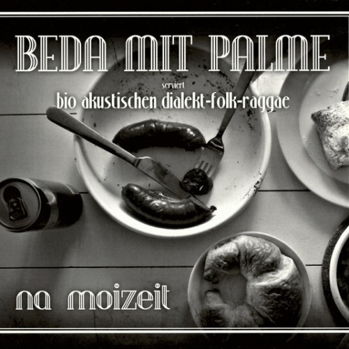 CD, Album Beda Mit Palme - Na Moizeit
