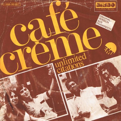 7", Single Café Crème - Unlimited Citations