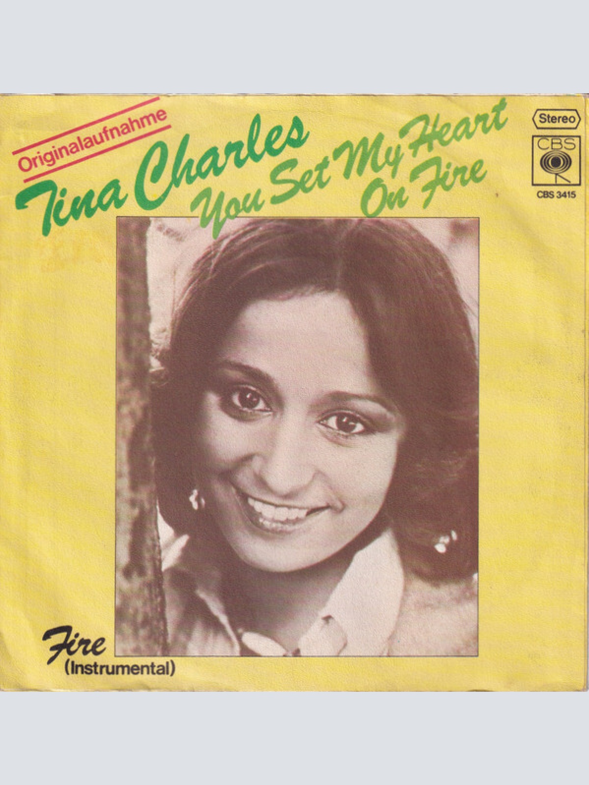 7", Single Tina Charles - You Set My Heart On Fire