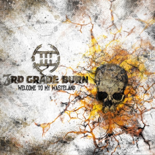 CD, Album 3rd Grade Burn - Welcome To My Wasteland