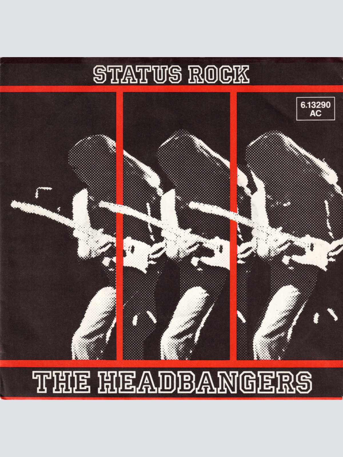 7", Single, Promo The Headbangers (4) - Status Rock