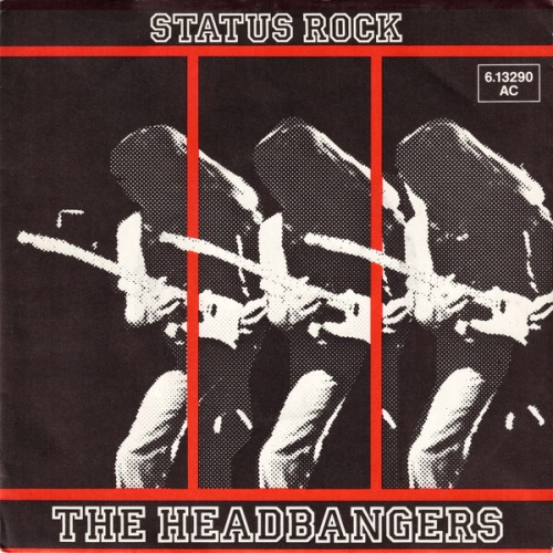7", Single, Promo The Headbangers (4) - Status Rock
