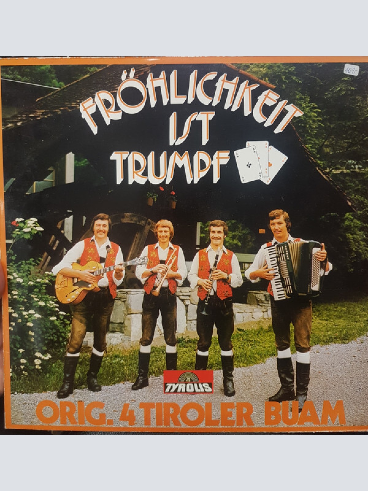 LP Original 4 Tiroler Buam - Fröhlichkeit Ist Trumpf