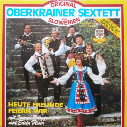 LP, Album Orig. Oberkrainer Sextett* Mit Ingrid Brüggeman* Und Edvin Fliser -...
