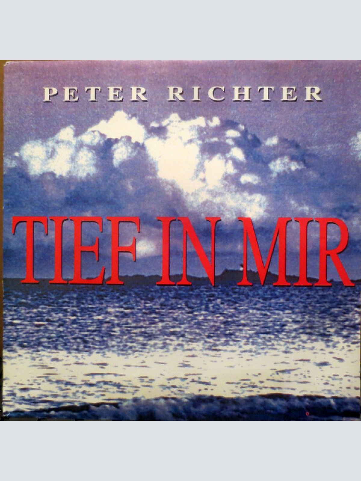7", Single Peter Richter - Tief In Mir