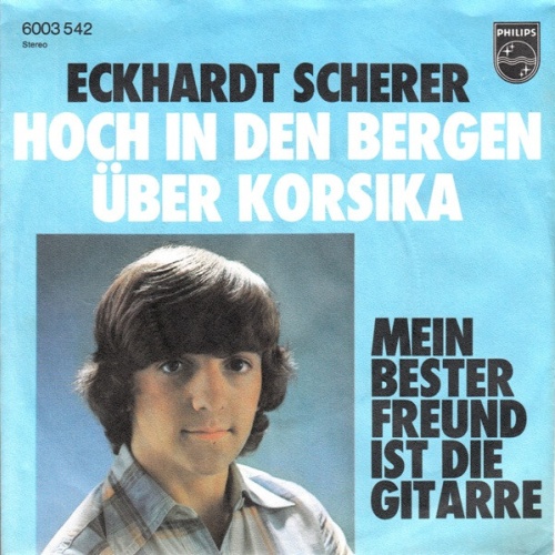 7", Single Eckhardt Scherer - Hoch In Den Bergen Über Korsika