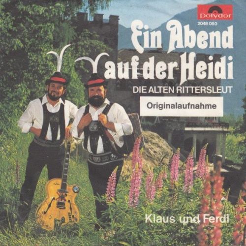 7", Single Klaus Und Ferdl - Ein Abend Auf Der Heidi
