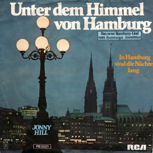 7", Single Jonny Hill - Unter Dem Himmel Von Hamburg