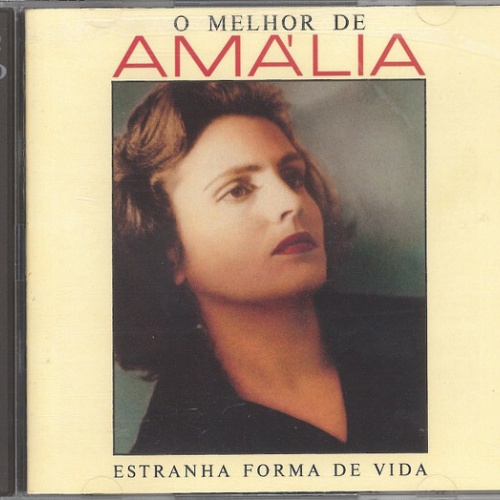 2xCD, Comp, RE Amália* - O Melhor De Amália (Estranha Forma De Vida)