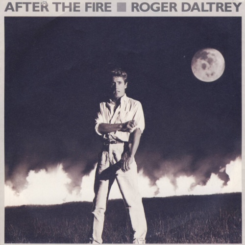 7", Single Roger Daltrey - After The Fire