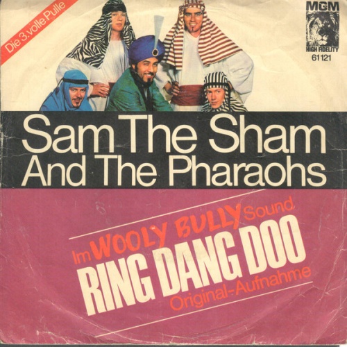 7", Single, Mono Sam The Sham And The Pharaohs* - Ring Dang Doo