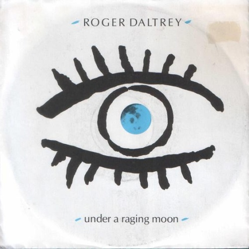 7", Single Roger Daltrey - Under A Raging Moon