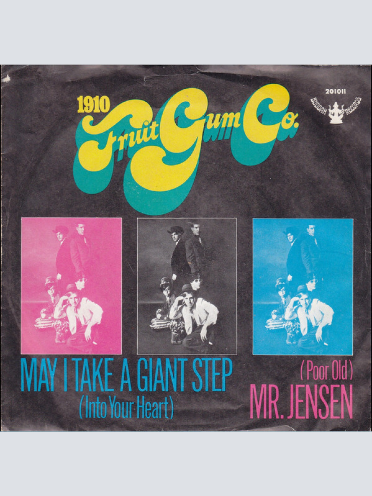 7", Single, Mono 1910 Fruit Gum Co.* - May I Take A Giant Step (Into Your Hea...
