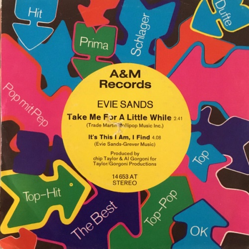 7" Evie Sands - Take Me For A Little While / It's This I Am, I Find