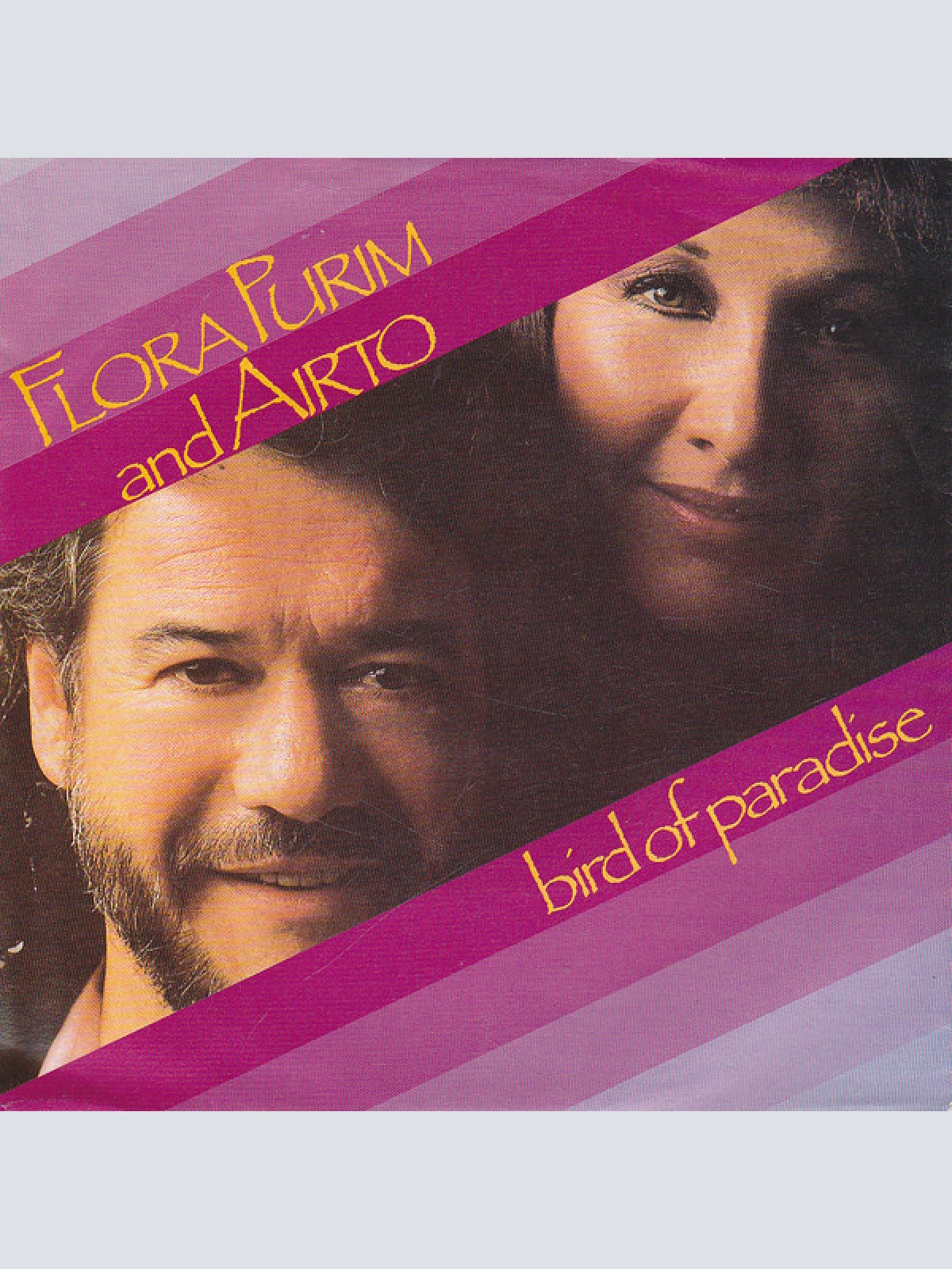 7", Single Flora Purim & Airto* - Bird Of Paradise