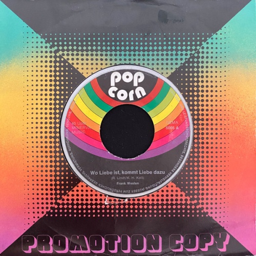 7", Single Frank Westen - Wo Liebe Ist, Kommt Liebe Dazu / Auf Der Bühne Der ...