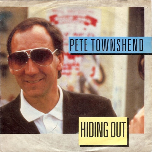 7", Single Pete Townshend - Hiding Out