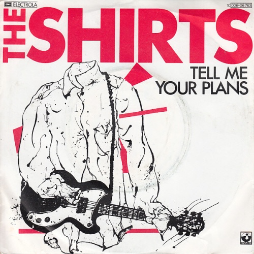 7", Single The Shirts - Tell Me Your Plans