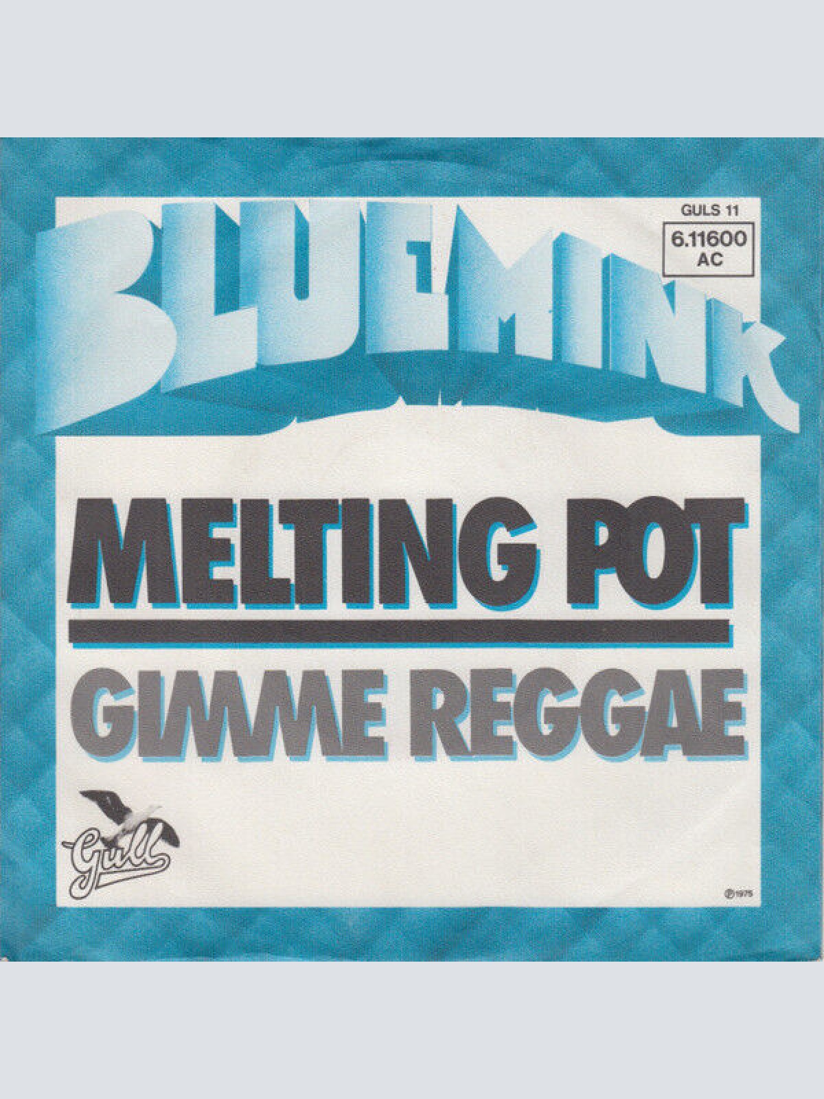 7", Single, Promo Blue Mink - Melting Pot / Gimme Reggae
