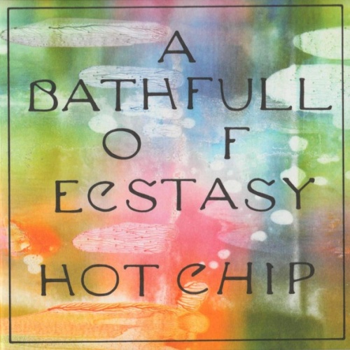 CD, Album Hot Chip - A Bath Full Of Ecstasy