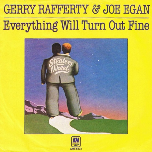 7", Single, Promo Gerry Rafferty & Joe Egan - Everything Will Turn Out Fine