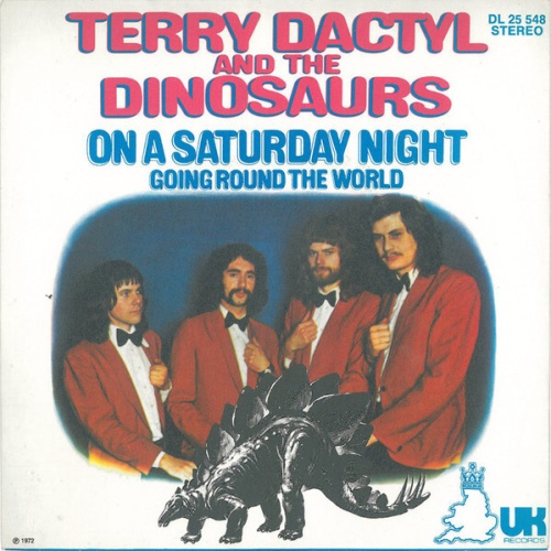7", Single, Promo Terry Dactyl And The Dinosaurs - On A Saturday Night