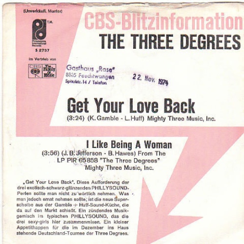 7", Promo The Three Degrees - Get Your Love Back / I Like Being A Woman