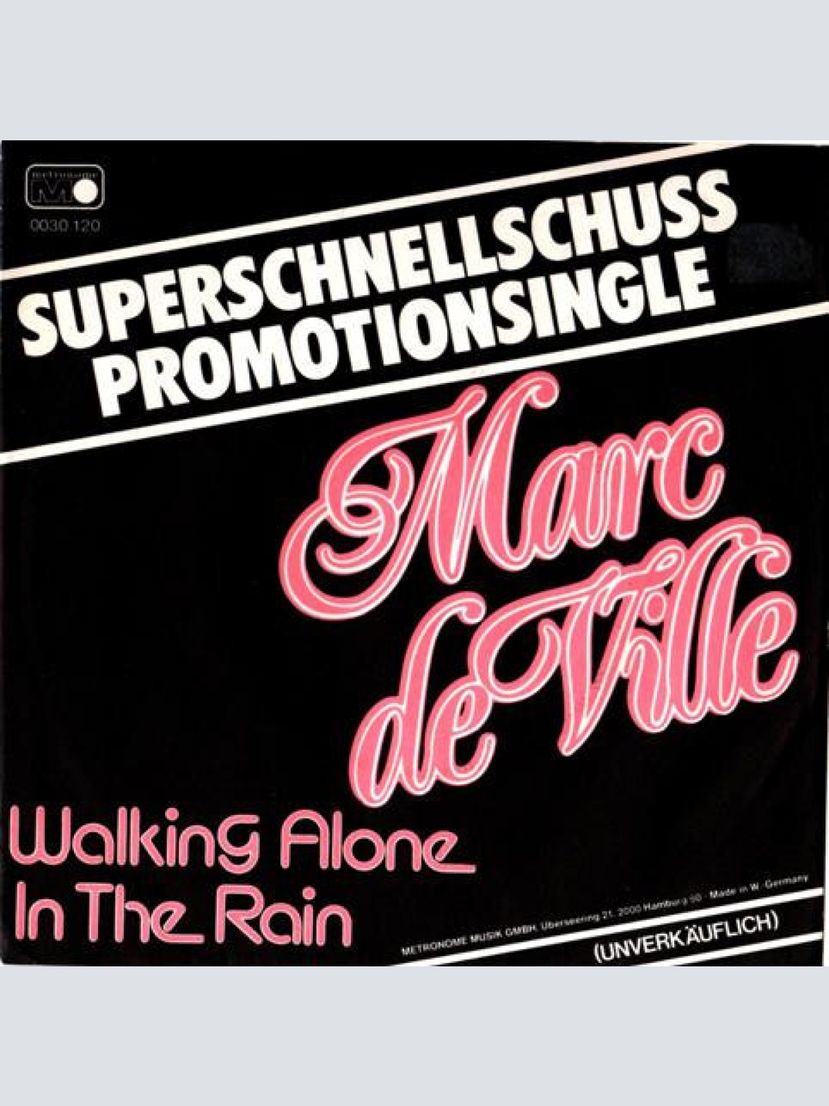 7", Promo Marc De Ville - Walking Alone In The Rain