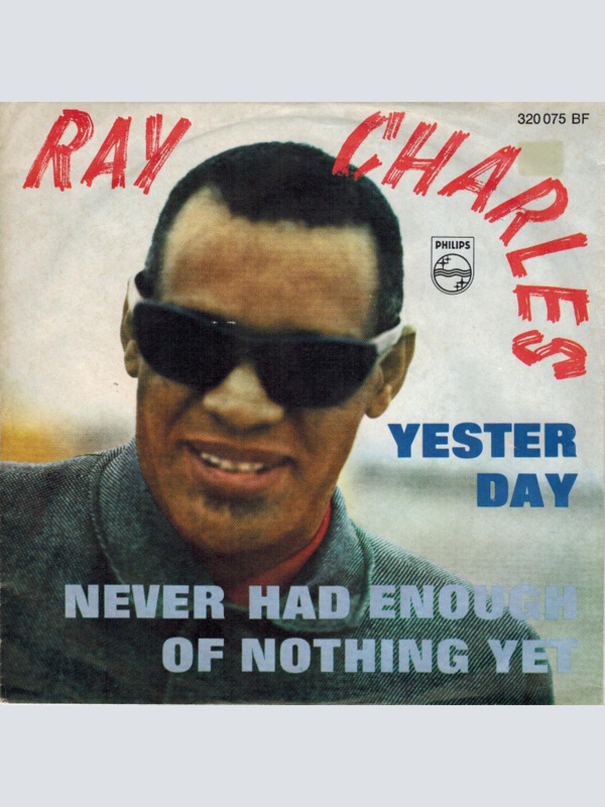 7", Single, Mono, Promo Ray Charles - Yesterday / Never Had Enough Of Nothing...